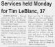 Obituary of Timothy Keith 'Tim' LeBlanc