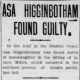 Asa Higginbotham Found Guilty